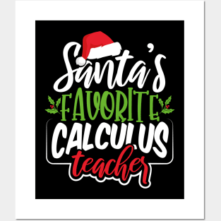 Santa's Favorite Calculus Teacher Posters and Art